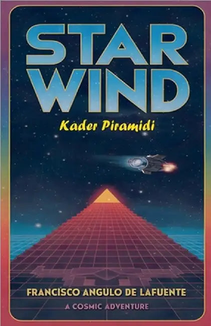 Star Wind Kader Piramidi by Lafuente, Francisco Angulo de