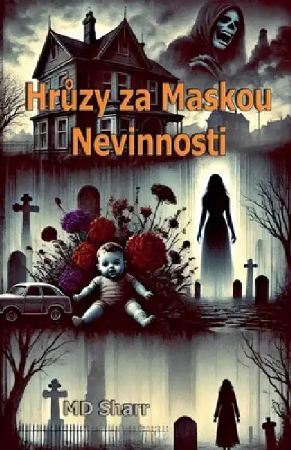 Hrůzy za Maskou Nevinnosti by Sharr