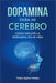 Dopamina para mi Cerebro by Pedro Agüero Vallejo