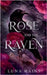 The Rose and the Raven by Rains, Luna