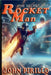 Rocket Man, The Secret War by John Pirillo