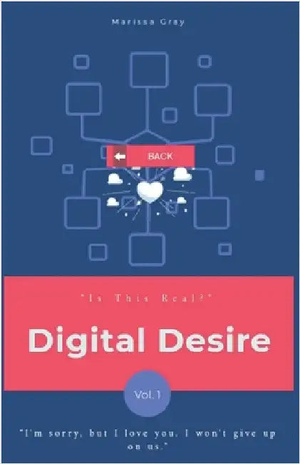Digital Desire by Marissa Gray