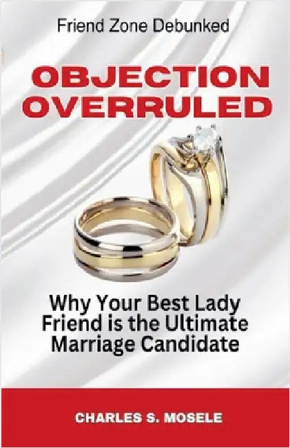 Objection Overruled by Charles S. Mosele