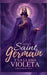Lecciones De Saint Germain Y La Llama Violeta - El Libro de Oro del "YO SOY" by Walter Atkinson