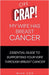 Oh Crap! My Wife Has Breast Cancer by Nick Cox
