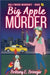 Big Apple Murder by Brittany E. Brinegar