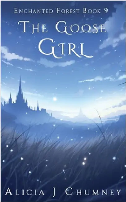 The Goose Girl by Alicia J. Chumney