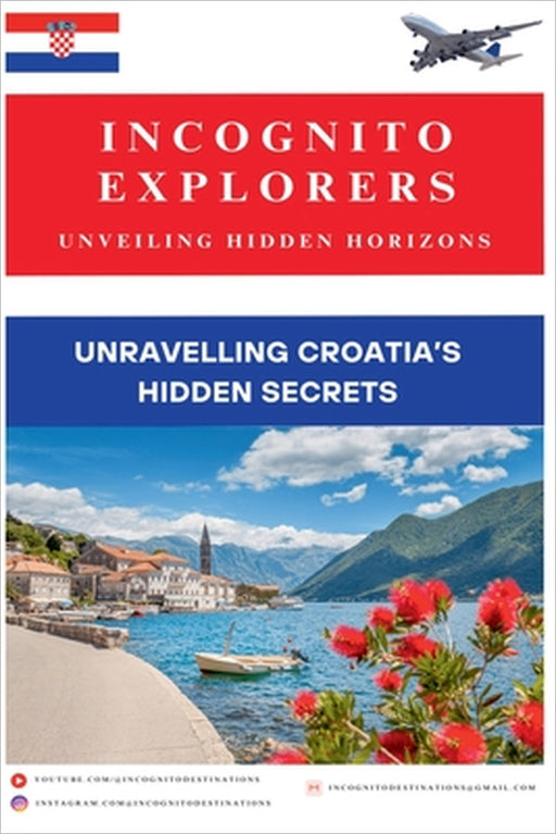 Unravelling Croatia's hidden treasures by Jay Chandarana