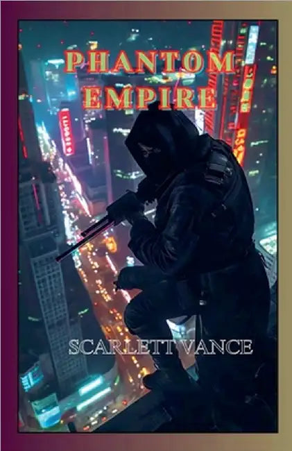 Phantom Empire by Scarlett Vance