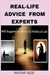 Real-Life Advice From Experts by Payİdar Bİlge