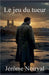 Le jeu du tueur by Jérôme Noirval