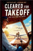 "Cleared for Takeoff: True Tales from the Cockpit" by Cpt Roy
