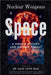 Nuclear Weapons in Space by Naim Tahir Baig