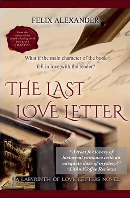 The Last Love Letter by Alexander, Felix