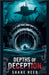 Depths of Deception by Reed, Shane