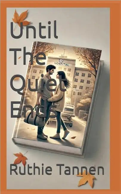 Until the Quiet Ends by Tannen, Ruthie