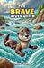 The Brave River Otter by Henry Rodd
