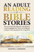 An Adult Reading Of Bible Stories: Stories For Personal Reflection And Spiritual Growth. Reclaim Your Faith, And Cultivate A Deeper Understanding Of T by Jeanne A. Hawkins