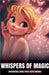 Whispers of Magic: Enchanting Tales from Fairy Realms by Blake, Morgan B.