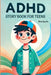 ADHD Story Book for Teens by Sparks, Riven