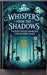 Whispers from the Shadows: Tales of Ghosts, Monsters, and Mystery tales by Asha