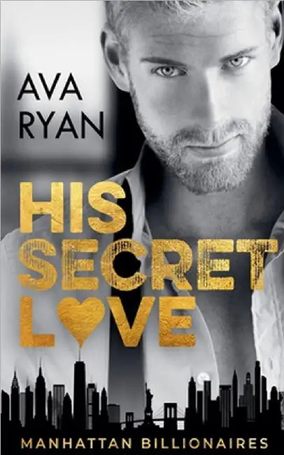 His Secret Love by Ava Ryan