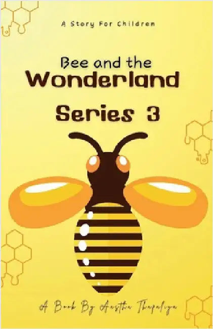 Bee and the Wonderland by Aastha Thapaliya