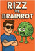RIZZ vs. BRAINROT by Books, Fandom