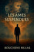 Les Âmes Suspendues by Bellou