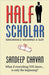 Half-Scholar by Sandeep Chavan