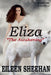 Eliza: The Awakening by Eileen Sheehan
