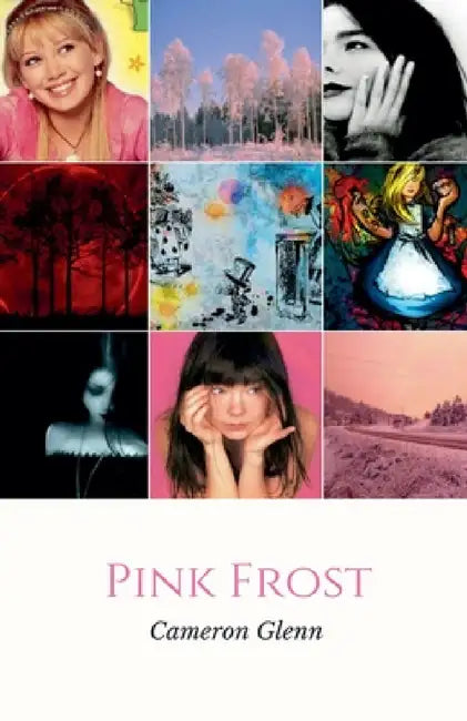 Pink Frost by Cameron Glenn