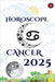 Cancer Horoscope 2025 by Rubi, Alina