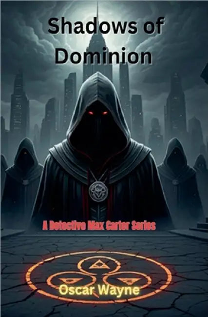 Shadows of Dominion by Oscar Wayne