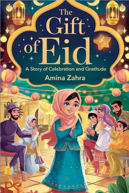 The Gift of Eid by Amina Zahra