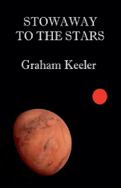 Stowaway To The Stars by Graham Keeler