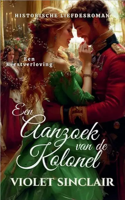 Een Aanzoek van de Kolonel by Sinclair, Violet
