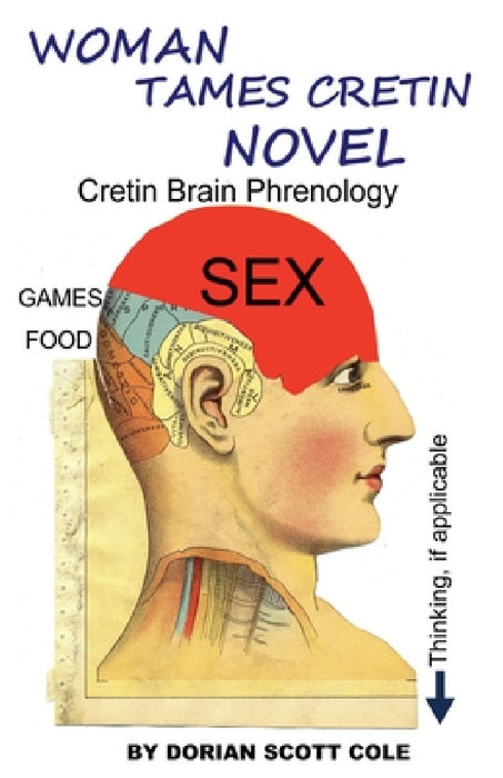 Woman Tames Cretin by Dorian Scott Cole