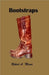 Bootstraps by Robert Minor
