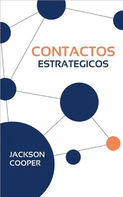 Contactos Estrategicos by Cooper, Jackson