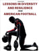Lessons in Diversity and Resilience from American Football by Wisdombooks