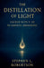 The Distillation of Light: Sacred Keys 5-20 by Stephen L. Robertson