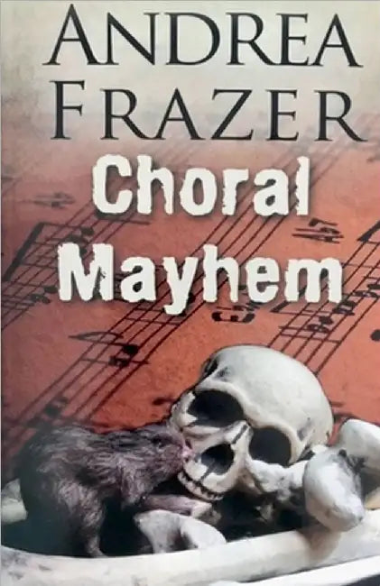 Choral Mayhem by Frazer, Andrea