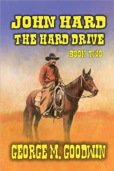 John Hard - The Hard Drive by Goodwin, George M.