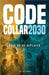 Code Collar 2030 by Victor Singh