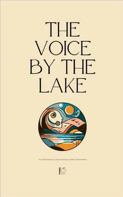 The Voice by the Lake And Other Bilingual German-English Stories for Beginners by Pomme Bilingual