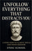 Unfollow Everything That Distracts You: A Stoic Path to Clarity, Focus, and Inner Freedom by Stoic School