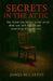 Secrets in the Attic by James McCarthy