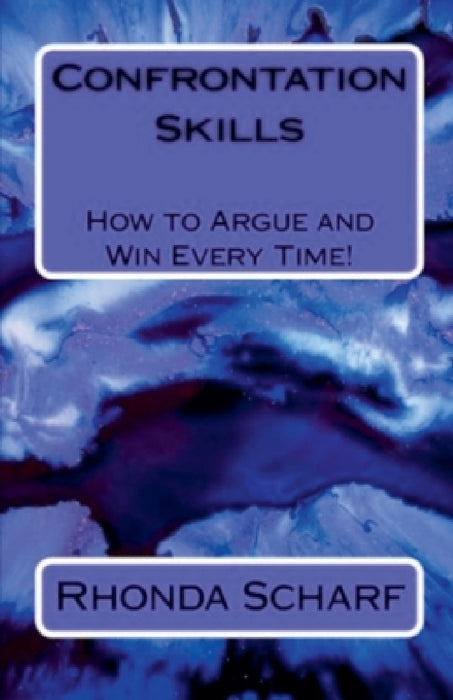 Confrontation Skills by Rhonda Scharf