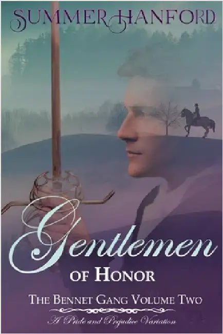 Gentlemen of Honor - The Bennet Gang Volume Two by Summer Hanford